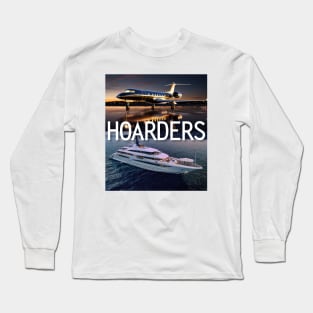 Hoarders - jet & yacht Long Sleeve T-Shirt